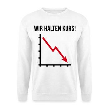 Wir Halten Kurs! (Fortschritt / Abwärts / POS 2C) - Unisex Pullover - Weiß - Vorne