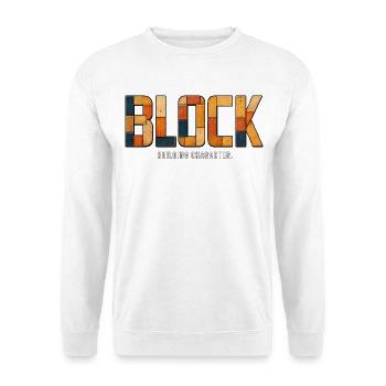 BLOCK – Building Character | Wooden play on words - Unisex Sweatshirt - white - Front