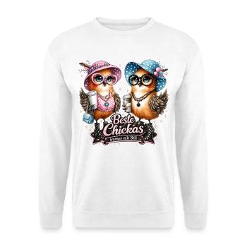 Beste Chickas – Immer mit Stil - Unisex Pullover - Weiß - Vorne