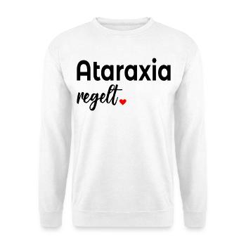 Unerschuetterlichkeit_Ataraxia_Gelassenheit - Unisex Pullover - Weiß - Vorne