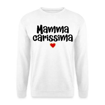 Mamma Carissima, Italia - Unisex Sweatshirt - white - Front