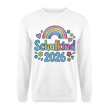 Schulkind 2026 Regenbogen - Unisex Pullover - Weiß - Vorne