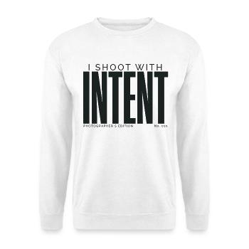 I Shoot With Intent | Photographer's Edition - Unisex Sweatshirt - white - Front