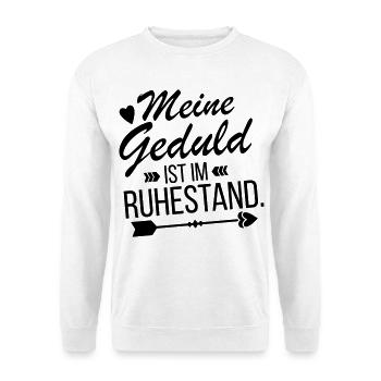 Meine Geduld ist im Ruhestand - freche Sprüche - Unisex Pullover - Weiß - Vorne - Alina (178cm) & Michal (187cm)