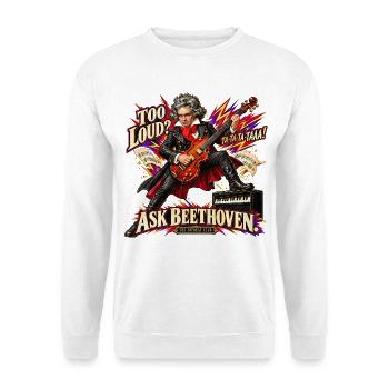 Lustiges Beethoven-Geschenk – Zu laut? Frag Beethoven! - Unisex Pullover - Weiß - Vorne - Alina (178cm) & Michal (187cm)
