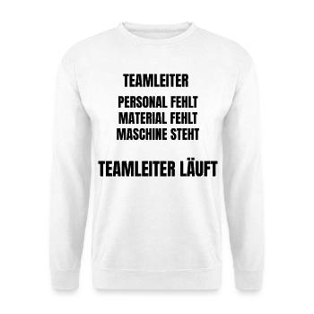 Teamleiter Produktion – Teamleiter läuft. - Unisex Pullover - Weiß - Vorne - Alina (178cm) & Michal (187cm)