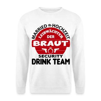 Junggesellenabschied Security Leibwächter Braut - Unisex Pullover - Weiß - Vorne - Alina (178cm) & Michal (187cm)