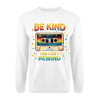 Sei freundlich, du kannst nicht zurückspulen. - Unisex Pullover - Weiß - Vorne - Alina (178cm) & Michal (187cm)