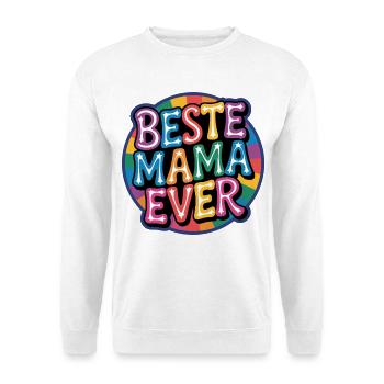 Beste Mama Ever - Unisex Pullover - Weiß - Vorne - Alina (178cm) & Michal (187cm)