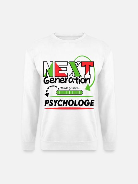 Psychologe Next Generation Beruf Arbeit Mann Job - Unisex Pullover - Weiß