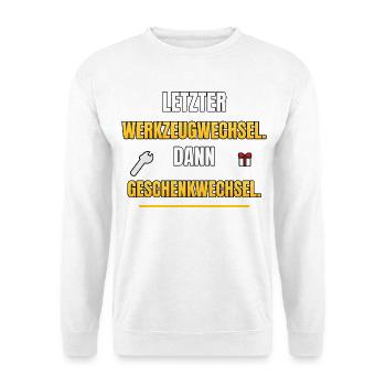 Letzter Werkzeugwechsel dann Geschenkwechsel - Unisex Pullover - Weiß - Vorne - Alina (178cm) & Michal (187cm)