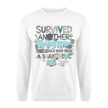 Überlebter Brainstorm  hätte geteilt werden können - Unisex Pullover - Weiß - Vorne - Alina (178cm) & Michal (187cm)