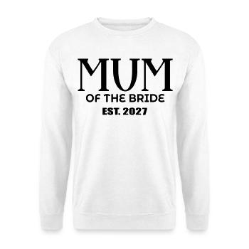 Mutter der Braut 2027 - Unisex Pullover - Weiß - Vorne - Alina (178cm) & Michal (187cm)
