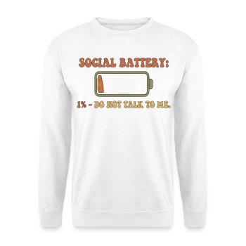 Sozialbatterie 1% – Nicht stören - Unisex Pullover - Weiß - Vorne - Alina (178cm) & Michal (187cm)