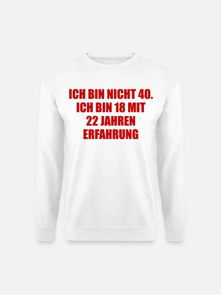 Jung mit Erfahrung - Unisex Pullover - Weiß