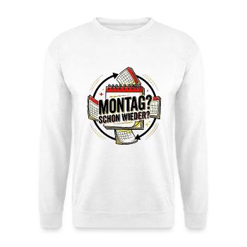 Montag? Schon wieder? - Unisex Pullover - Weiß - Vorne - Alina (178cm) & Michal (187cm)