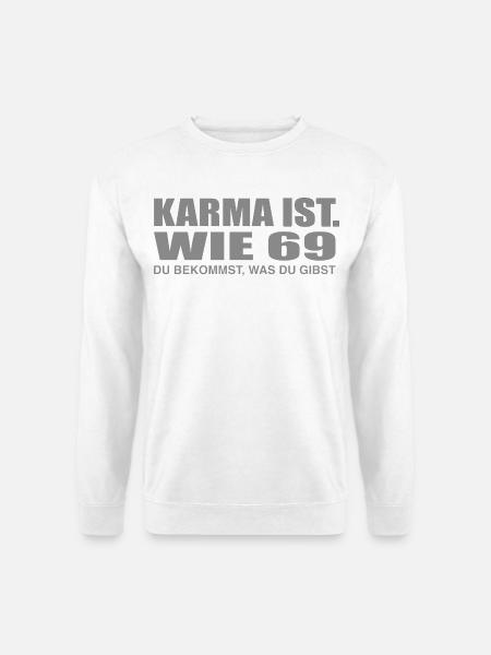 Karma 69 - Unisex Pullover - Weiß