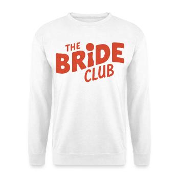 The Brides' Club Hochzeits-Junggesellinnenabschiedsmädchen - Unisex Pullover - Weiß - Vorne - Alina (178cm) & Michal (187cm)
