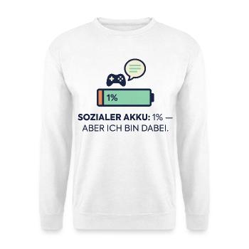 Sozialer Akku 1% – Dabei! - Unisex Pullover - Weiß - Vorne - Alina (178cm) & Michal (187cm)