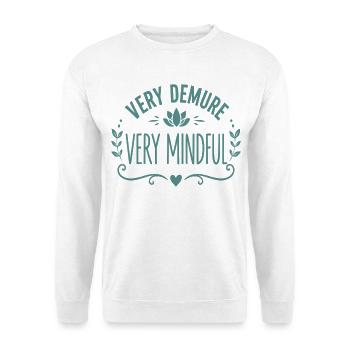 Very Demure Very Mindful Achtsamkeit Spruch - Unisex Pullover - Weiß - Vorne - Alina (178cm) & Michal (187cm)