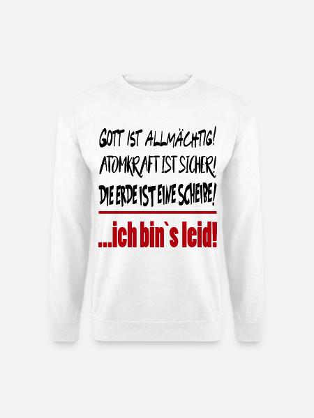 Erde Scheibe Gott Allmächtig Sprüche Floskel - Unisex Pullover - Weiß