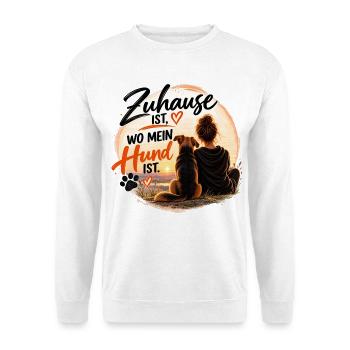 Zuhause ist, wo mein Hund ist – Hundeliebe - Unisex Pullover - Weiß - Vorne - Alina (178cm) & Michal (187cm)
