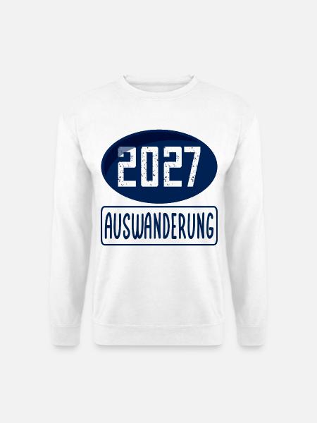 Auswanderung 2027 - Unisex Pullover - Weiß