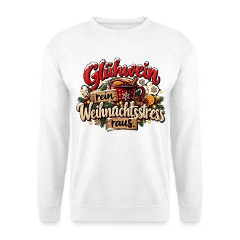 Weihnachten Glühwein rein Weihnachtsstress raus  - Unisex Pullover - Weiß - Vorne - Alina (178cm) & Michal (187cm)