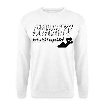 Sorry Hab nicht zugehört Mann Sprüche Frech Lustig - Unisex Pullover - Weiß - Vorne - Alina (178cm) & Michal (187cm)