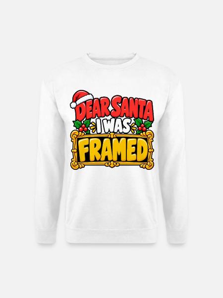 Dear Santa I Was Framed - Unisex Pullover - Weiß