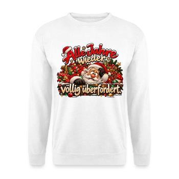 Nikolaus Weihnachten Alle Jahre wieder überfordert - Unisex Pullover - Weiß - Vorne - Alina (178cm) & Michal (187cm)
