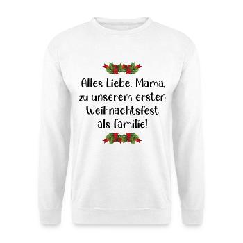 Erstes Weihnachten Baby, Mama Familie - Unisex Pullover - Weiß - Vorne - Alina (178cm) & Michal (187cm)