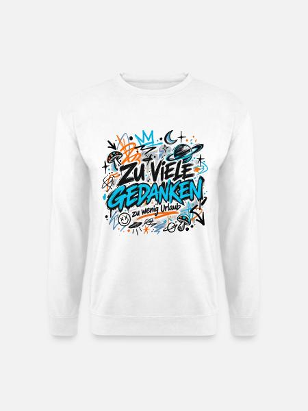 Zu viele Gedanken, zu wenig Urlaub - Unisex Pullover - Weiß