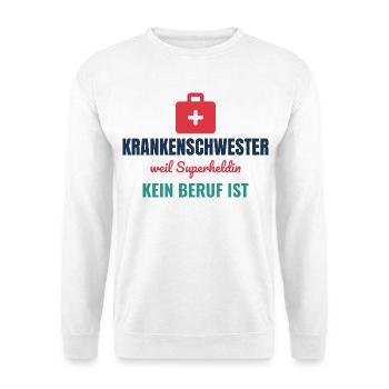 Krankenschwester – Superheldin ist kein Beruf - Unisex Pullover - Weiß - Vorne - Alina (178cm) & Michal (187cm)