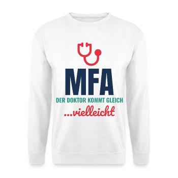 MFA – Der Doktor kommt gleich … vielleicht - Unisex Pullover - Weiß - Vorne - Alina (178cm) & Michal (187cm)