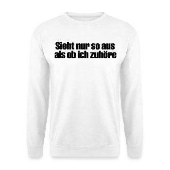 Ob ich zuhöre?? - Unisex Pullover - Weiß - Vorne - Alina (178cm) & Michal (187cm)