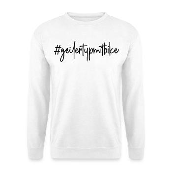 Fahrrad #geilertypmitbike # geiler Typ mit Bike - Unisex Pullover - Weiß - Vorne