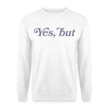 Ja, aber... - Sweat-shirt Unisexe - blanc - Devant