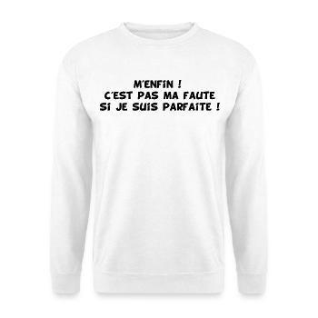 La perfection au féminin (noir) - Sweat-shirt Unisexe - blanc - Devant