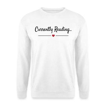 Currently Reading Bücherwurm Spruch - Unisex Pullover - Weiß - Vorne