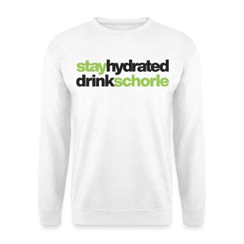 Stay hydrated - drink spritzer - Unisex Sweatshirt - white - Front
