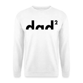 Dad to the power of two | Father | Father's Day - Unisex Sweatshirt - white - Front