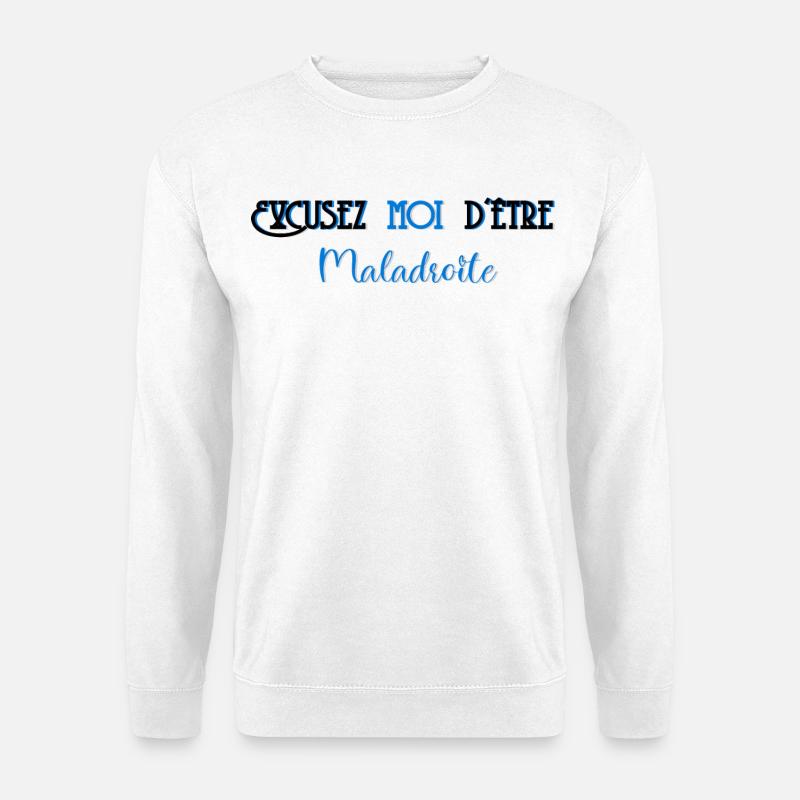 Excuse me for being clumsy - Unisex Sweatshirt - white