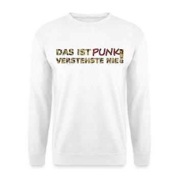 Das ist Punk - Unisex Pullover - Weiß - Vorne