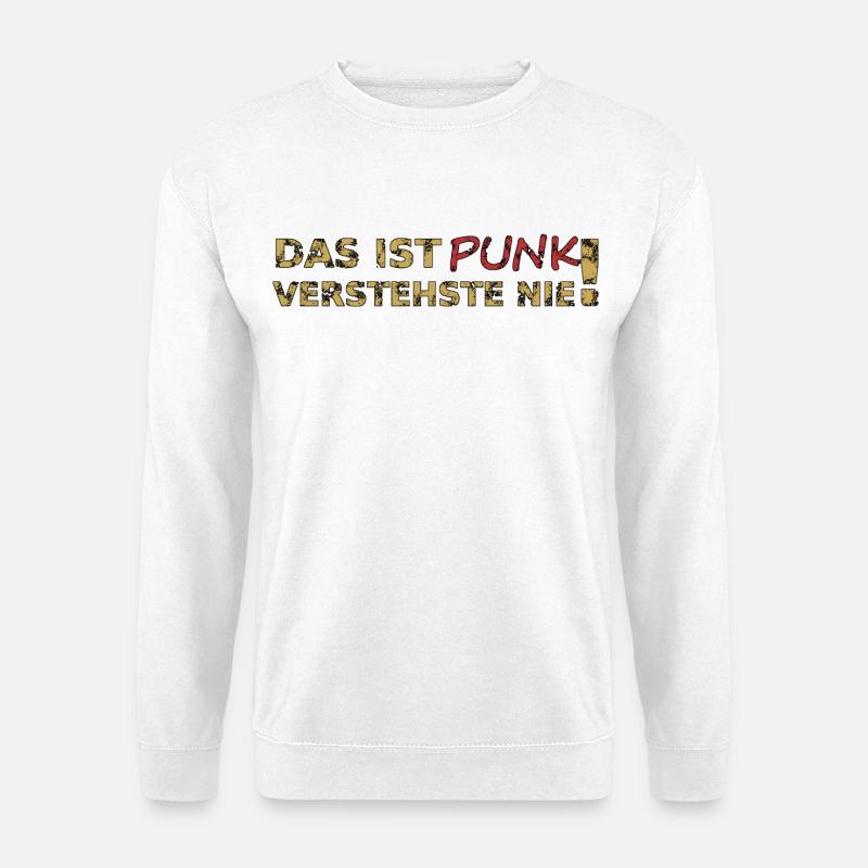 Das ist Punk - Unisex Pullover - Weiß