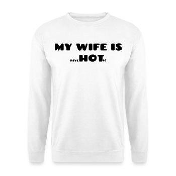 Meine Frau ist psychotisch. Humor für Männer # - Unisex Pullover - Weiß - Vorne