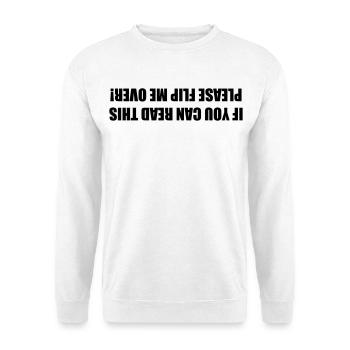Si vous pouvez lire ceci, s’il vous plaît, tournez-moi # - Sweat-shirt Unisexe - blanc - Devant
