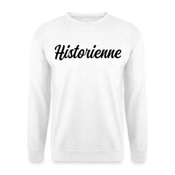 Historienne Recherche Histoire Passé Patrimoine - Sweat-shirt Unisexe - blanc - Devant
