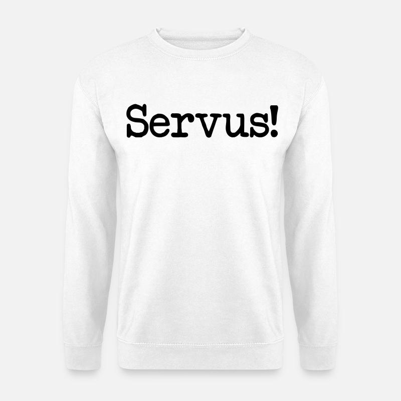 Servus! - Unisex Pullover - Weiß