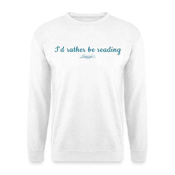  I'd Rather Be Reading - Unisex Pullover - Weiß - Vorne